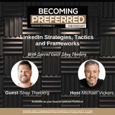 Shay Thieberg - LinkedIn Strategies, Tactics and Frameworks