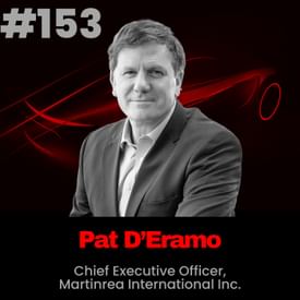Behind Martinrea’s Strength: Pat D’Eramo’s No-Fear, People-first Leadership