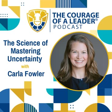 The Science of Mastering Uncertainty | Carla Fowler