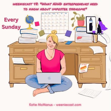 48. What ADHD entrepreneurs need to know about imposter syndrome