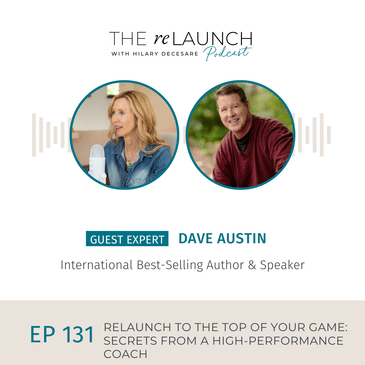 ReLaunch to the Top of Your Game: Secrets from a High-Performance Coach