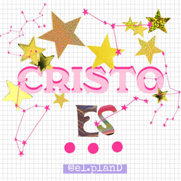 EP 48 Cristo es...