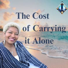 What Is It Costing You to Keep Carrying It Alone?