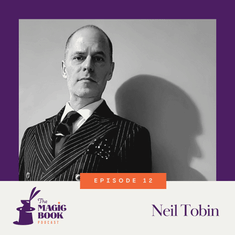 Neil Tobin: Magic, Magicians, and Detective Fiction