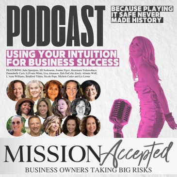 EP 300: Using Your Intuition for Business Success