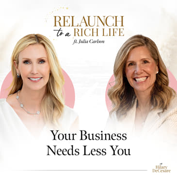 How to Scale a Business Without Doing Everything Yourself w/ Julia Carlson
