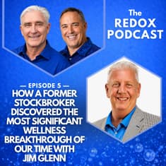 How a Former Stockbroker Discovered the Most Significant Wellness Breakthrough of Our Time with Jim Glenn | 005