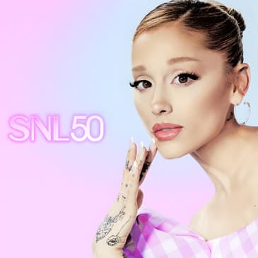 Episode 75 - Ariana Grande (Season 50)