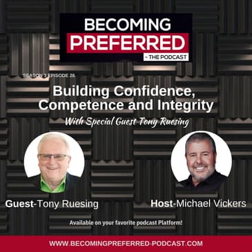 Tony Ruesing – Building Confidence, Competence and Integrity