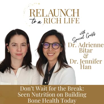 Don’t Wait for the Break: Seen Nutrition on Building Bone Health Today
