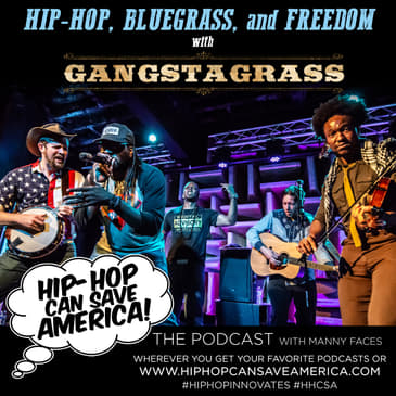 Hip-Hop, Bluegrass & Freedom with Gangstagrass