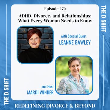 ADHD, Divorce, and Relationships: What Every Woman Needs to Know