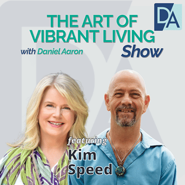 EP 84: Brand and Visibility Expert Kim Speed Live on the Art of Vibrant&nbsp;Living&nbsp;Show