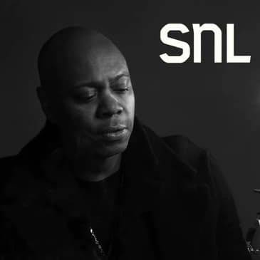 Episode 26 - Dave Chappelle (SNL Season 48)