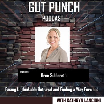 Facing Unthinkable Betrayal and Finding a Way Forward