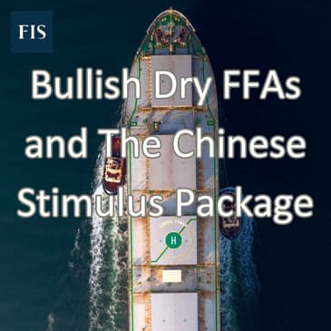 Bullish Dry FFAs and The Chinese Stimulus Package