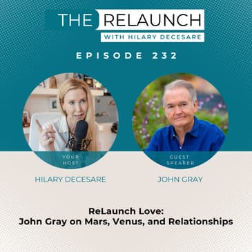 ReLaunch Love: John Gray on Mars, Venus, and Relationships