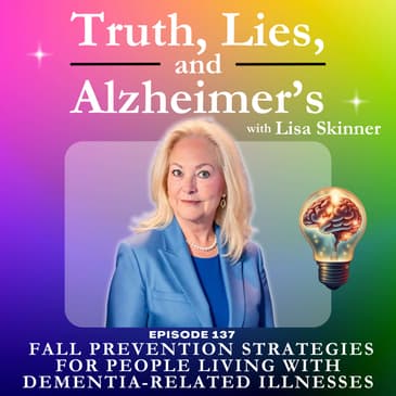 Fall Prevention Strategies for People Living with Dementia-Related Illnesses