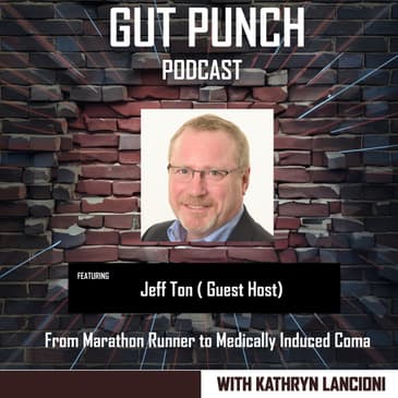 From Marathon Runner to Medically Induced Coma