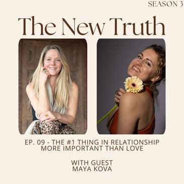 The #1 Thing In Relationship More Important than Love with Maya Kova