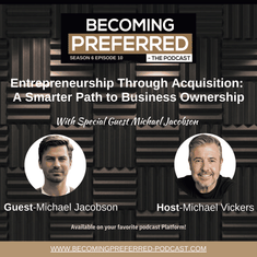 Michael Jacobson - Entrepreneurship Through Acquisition: A Smarter Path to Business Ownership