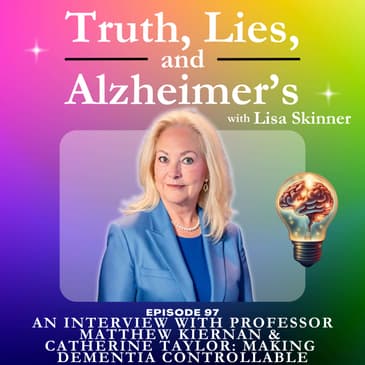 An Interview with Professor Matthew Kiernan & Catherine Taylor: Making Dementia Controllable