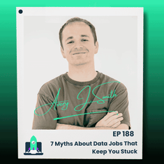 188: 7 Brutal Myths About Landing a Data Job That Are Keeping You Stuck