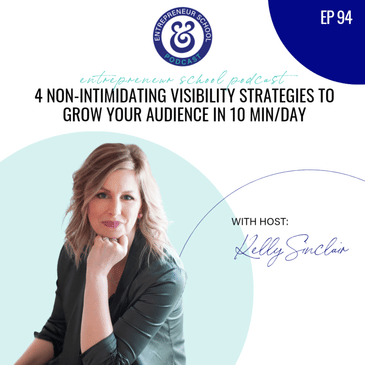 4 Non-Intimidating Visibility Strategies to Grow Your Audience in 10 Min/Day