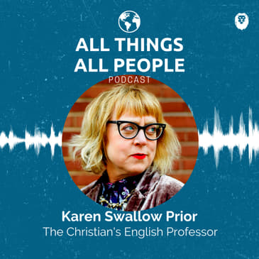 Karen Swallow Prior- The Christian's English Professor