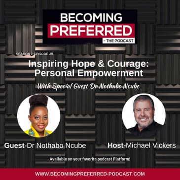 Dr Nothabo Ncube – Inspiring Hope & Courage: Personal Empowerment