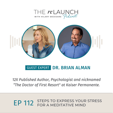 The Benefits of Expressing Your Stress with Dr. Brian Alman EP112