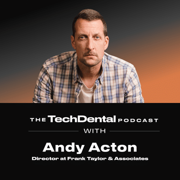 AI, Valuations & Exit-Readiness: How Andy Acton Is Shaping the Future of Dental Practice Growth