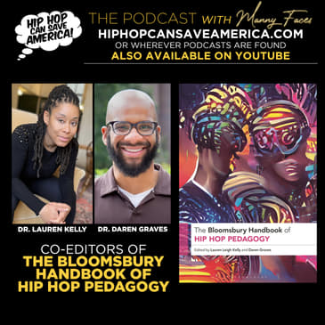 Hip Hop Pedagogy with Dr. Lauren Kelly & Dr. Daren Graves