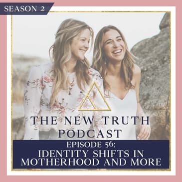 Identity Shifts in Motherhood and More