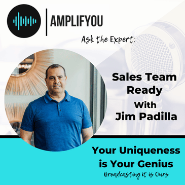 Ask the Expert Sales Team Ready with Jim Padilla