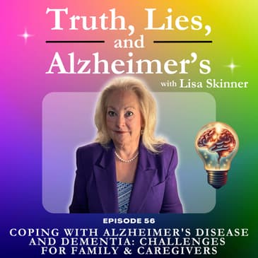 Coping with Alzheimer's Disease and Dementia: Challenges for Family & Caregivers