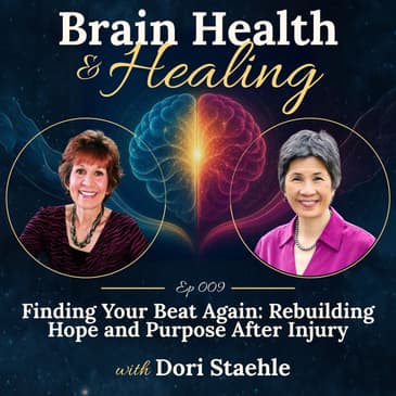 Finding Your Beat Again: Rebuilding Hope and Purpose After Injury with Dori Staehle