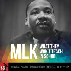 MLK: What They Won't Teach In School