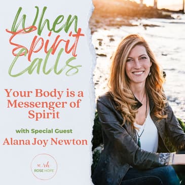 Your Body is a Messenger of Spirit