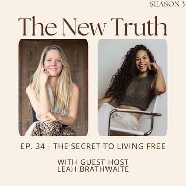 The Secret to Living Free with Leah Brathwaite