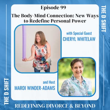 The Body-Mind Connection: New Ways to Redefine Personal Power