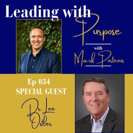 The Legacy We Leave Begins with Who We Become with Dr. Lee Ostler