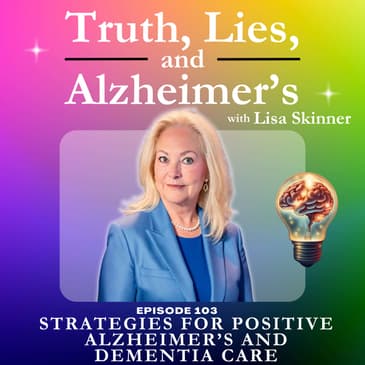 Strategies for Positive Alzheimer’s and Dementia Care