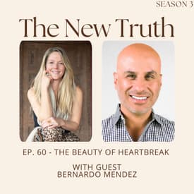The Beauty of Heartbreak with Bernardo Mendez