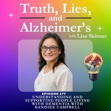 Guest Kandiee Campbell: Her story of Dementia