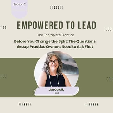 Before You Change the Split: The Questions Group Practice Owners Need to Ask First