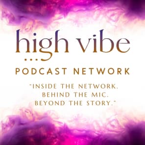 High Vibe Podcast Network
