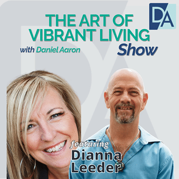 EP 87: Award-winning author, Dianna Leeder Live on The Art of Vibrant Living Show