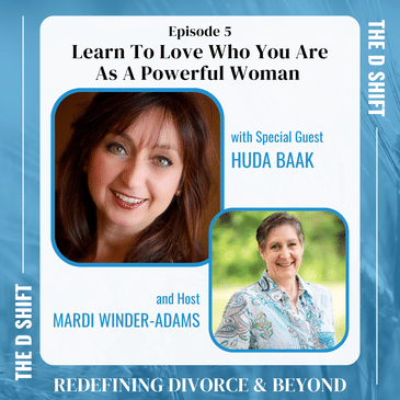 Learn To Love Who You Are As A Powerful Woman – Huda Baak