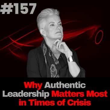 Why Authentic Leadership Matters Most in Times of Crisis